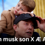 Elon Musk son's name to X AE A-XII